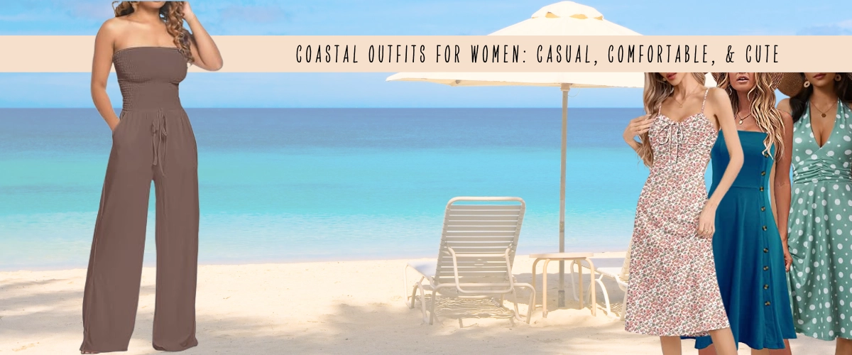 Florida vacation summer coastal outfits for women